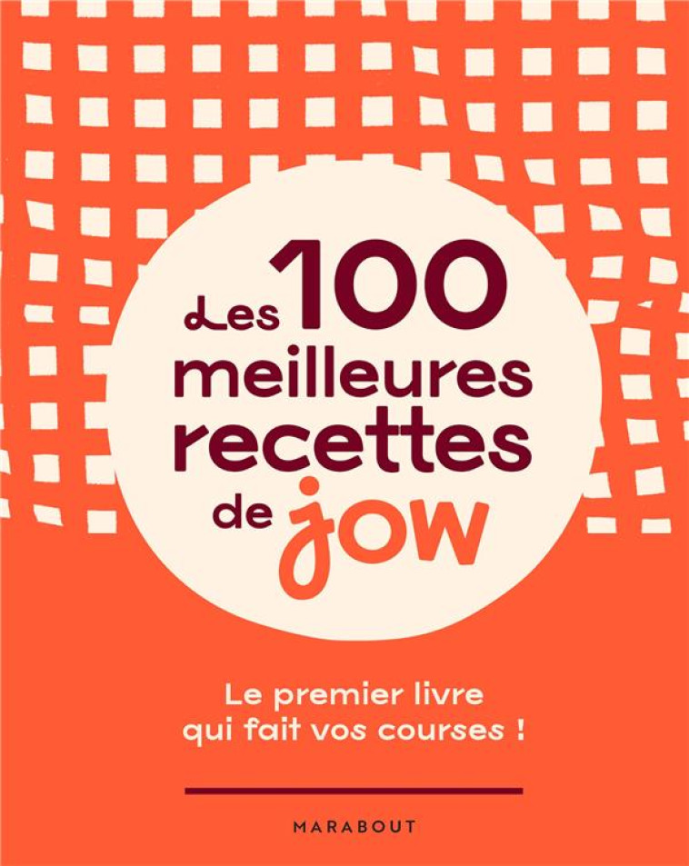 LES 100 MAILLEURES RECETTES DE JOW - JOW - MARABOUT