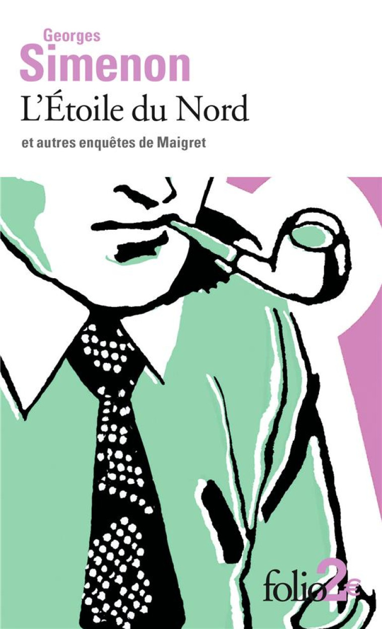 L'ETOILE DU NORD ET AUTRES ENQUETES DE MAIGRET - SIMENON GEORGES - GALLIMARD