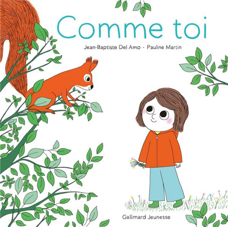 COMME TOI - DEL AMO/MARTIN - GALLIMARD