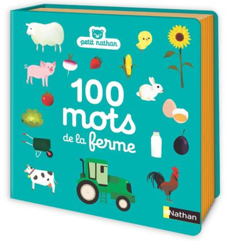 MES 100 PREMIERS MOTS DE LA FERME - LATYK OLIVIER - CLE INTERNAT