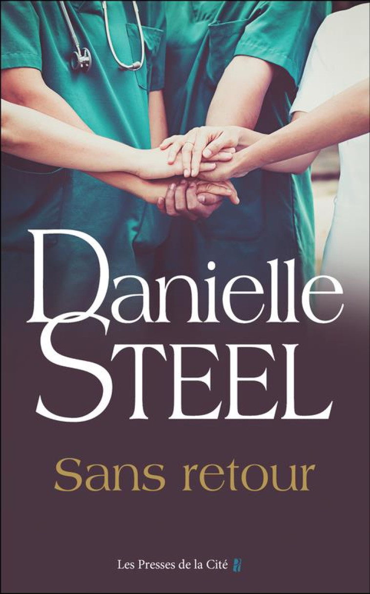 SANS RETOUR - STEEL DANIELLE - PRESSES CITE