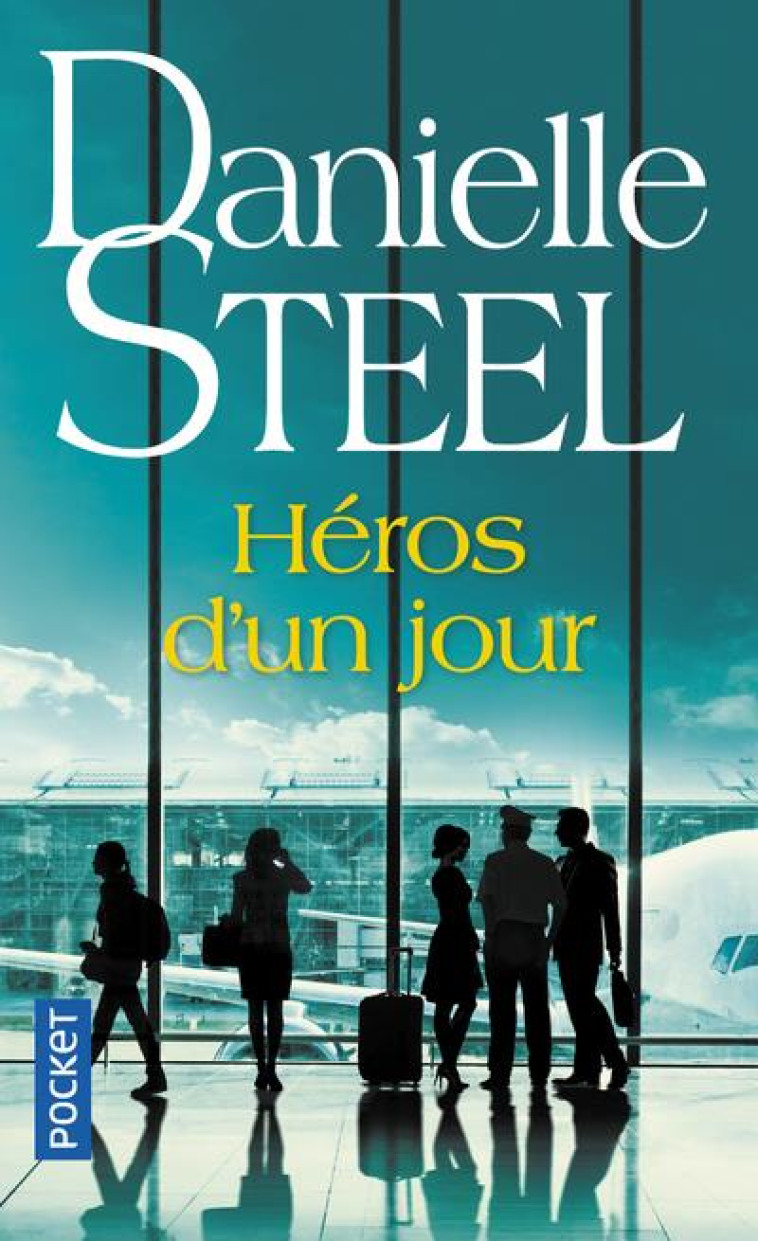 HEROS D'UN JOUR - STEEL DANIELLE - POCKET