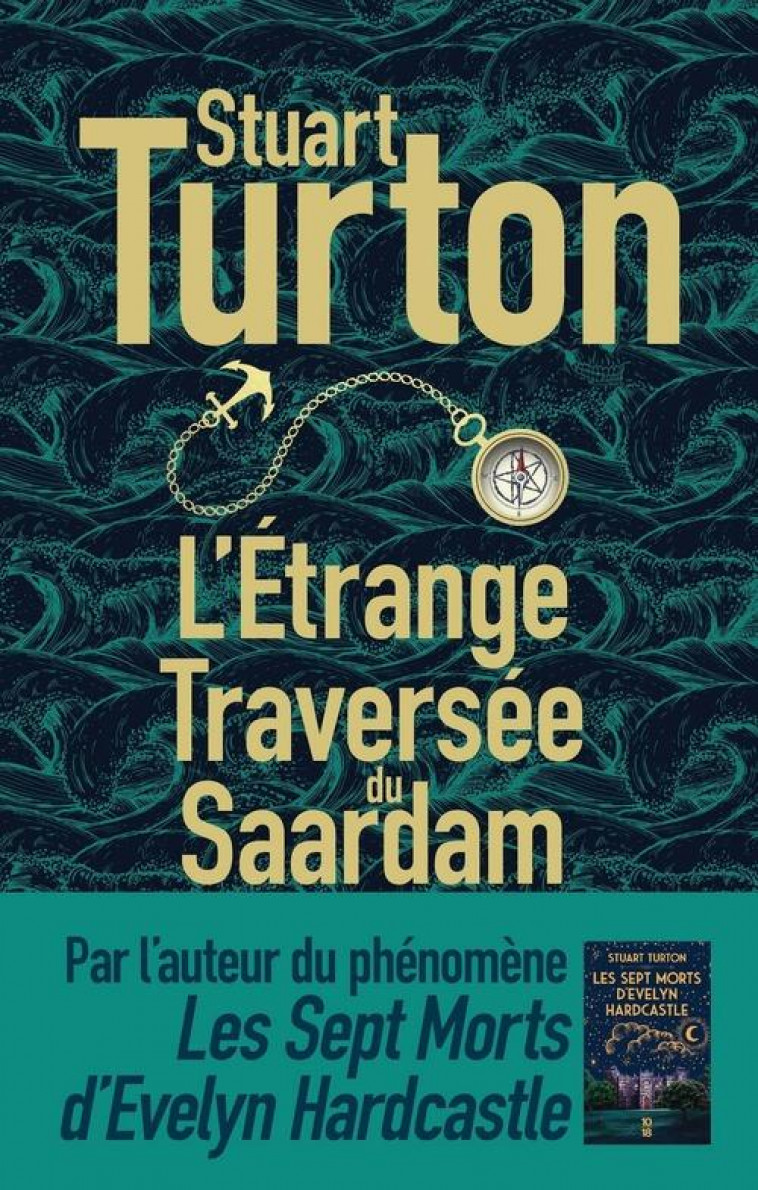 L'ETRANGE TRAVERSEE DU SAARDAM - TURTON STUART - SONATINE