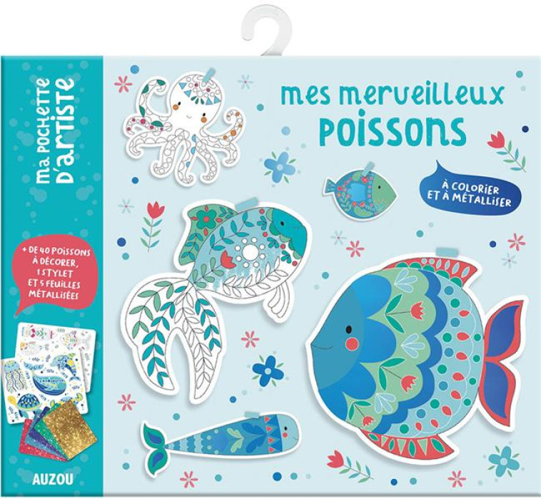 MES MERVEILLEUX POISSONS - A COLORIER ET A METALLISER - BUCKINGHAM FAYE - NC