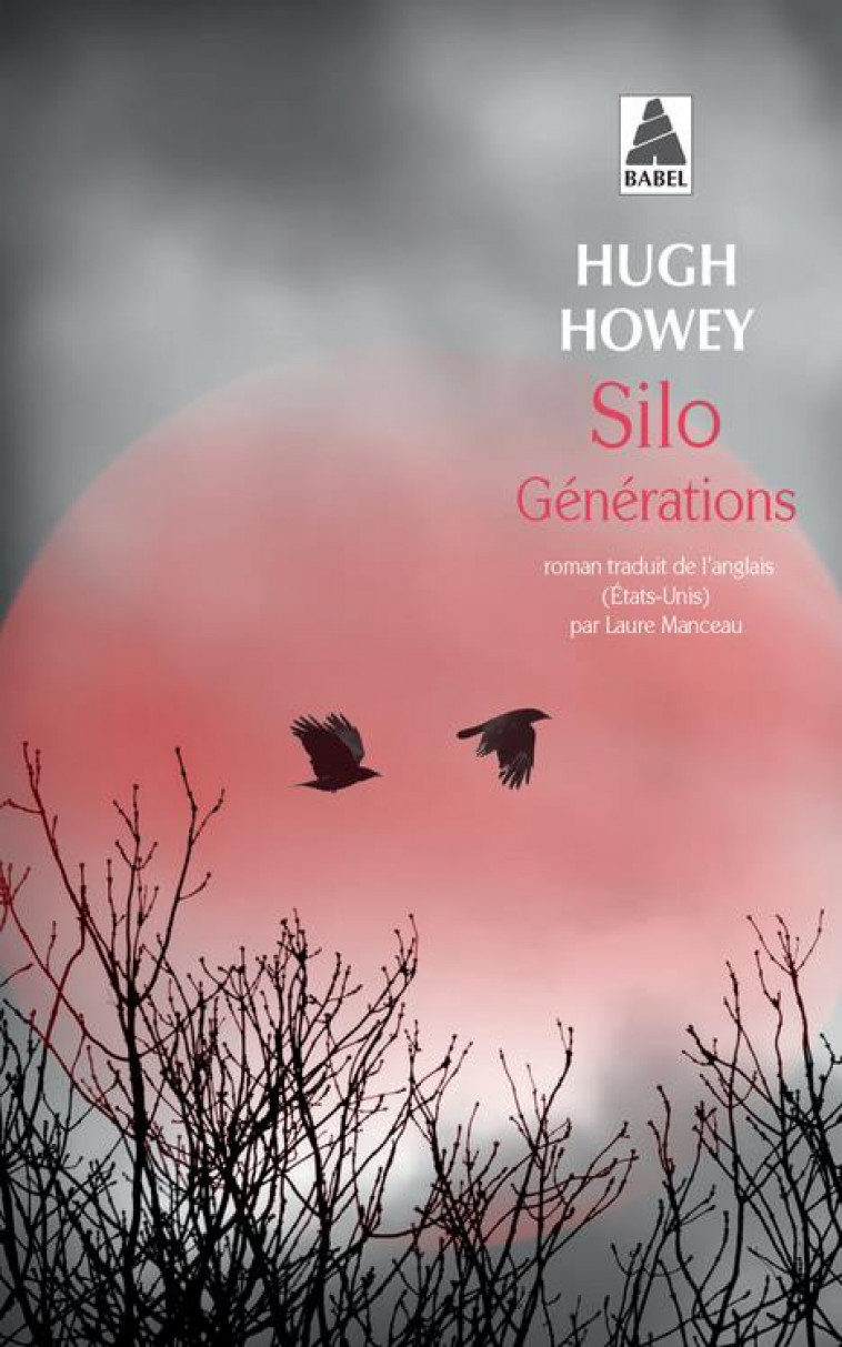SILO GENERATIONS (BABEL 1391) - HOWEY HUGH - Actes Sud