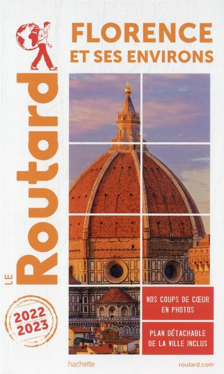 GUIDE DU ROUTARD FLORENCE 2022/23 - XXX - HACHETTE