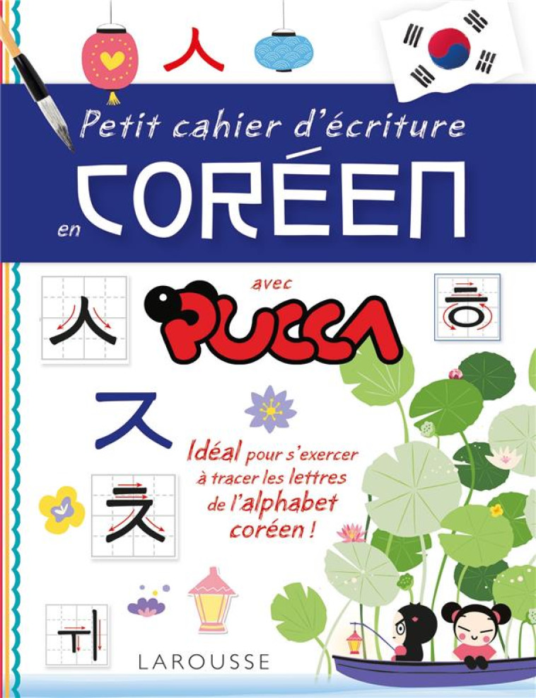 CAHIER D'ECRITURE EN COREEN AVEC PUCCA - COLLECTIF - LAROUSSE