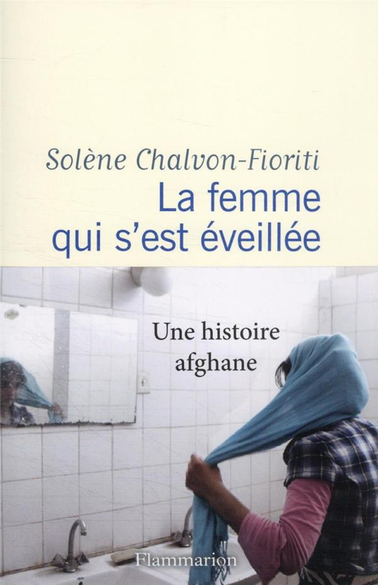 LA FEMME QUI S-EST EVEILLEE - CHALVON-FIORITI S. - FLAMMARION