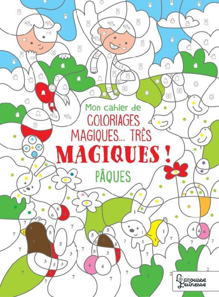 COLORIAGES MAGIQUES TRES MAGIQUES, PAQUES - NICOLLE ISABELLE - LAROUSSE