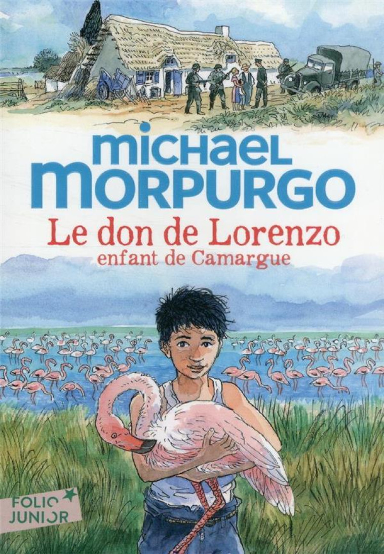 LE DON DE LORENZO - ENFANT DE CAMARGUE - MORPURGO/PLACE - GALLIMARD