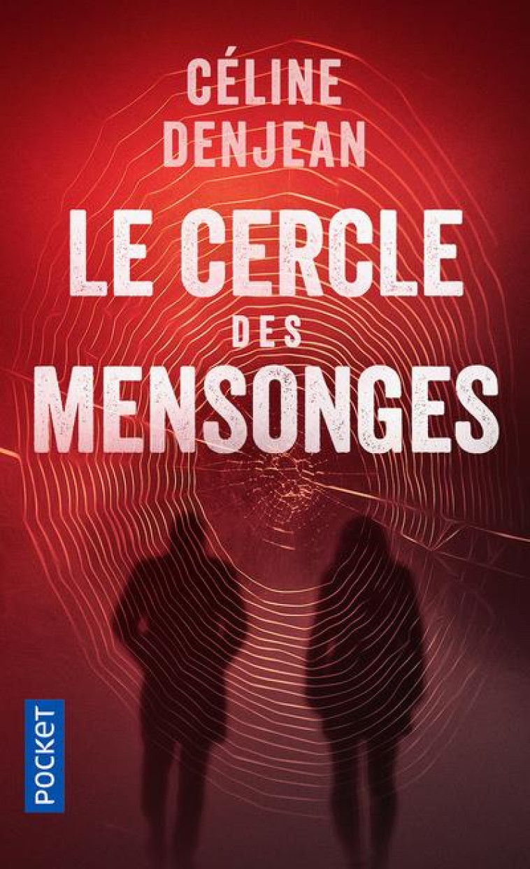 LE CERCLE DES MENSONGES - DENJEAN CELINE - POCKET