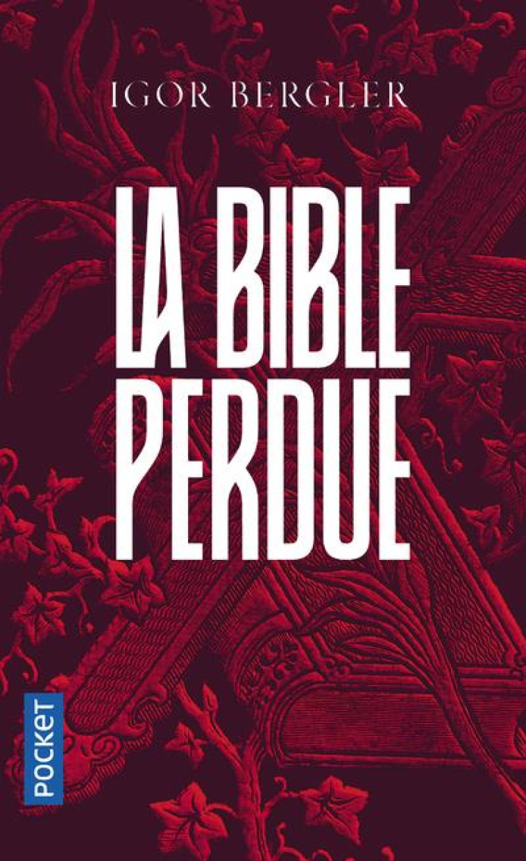 LA BIBLE PERDUE - BERGLER IGOR - POCKET