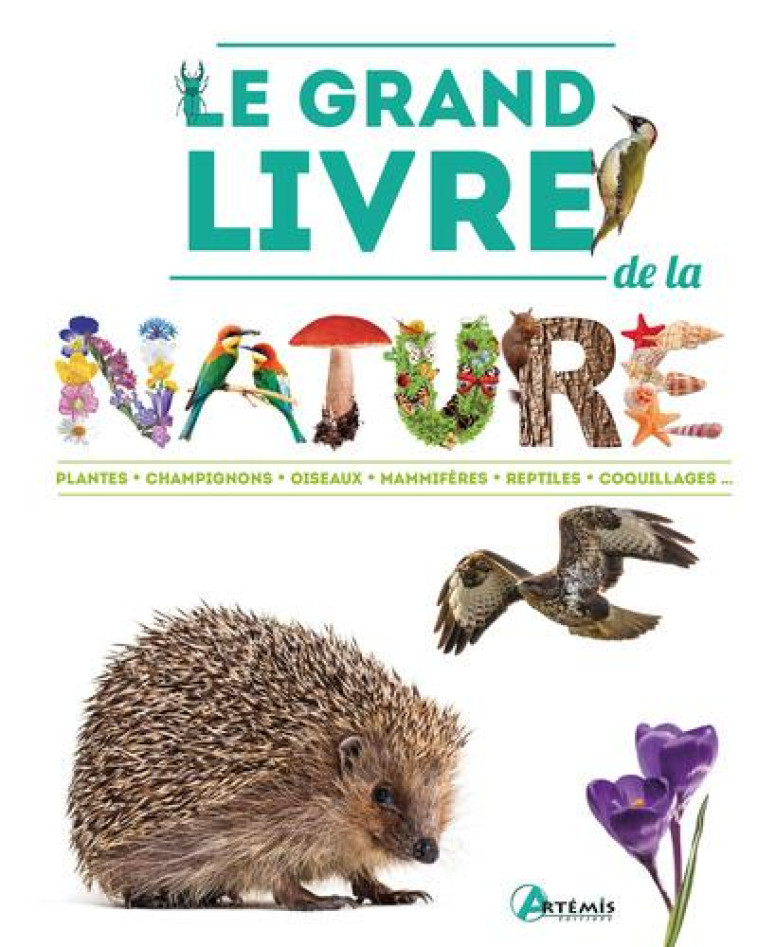 LE GRAND LIVRE DE LA NATURE - A.DUPRE - ARTEMIS