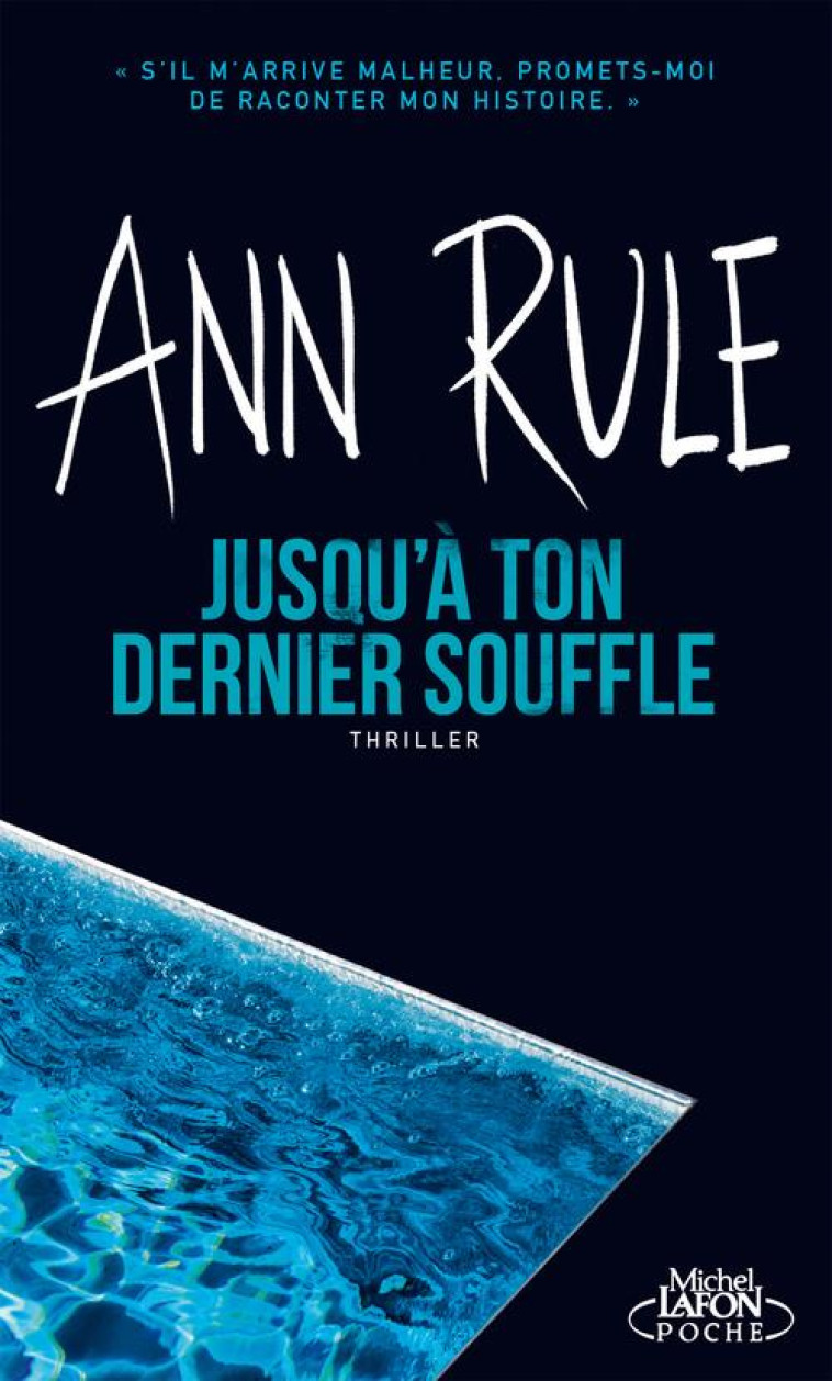 JUSQU'A TON DERNIER SOUFFLE - RULE ANN - LAFON POCHE