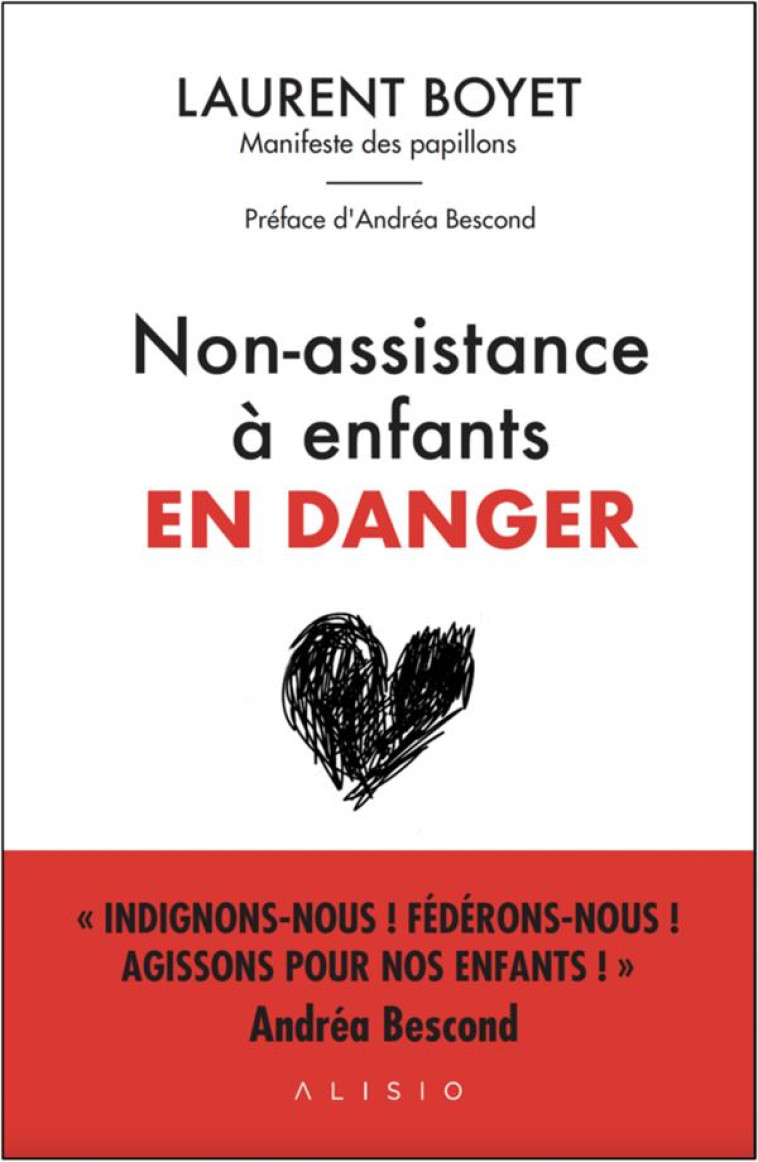 NON-ASSISTANCE A ENFANTS EN DANGER - BOYET/BESCOND - ALISIO