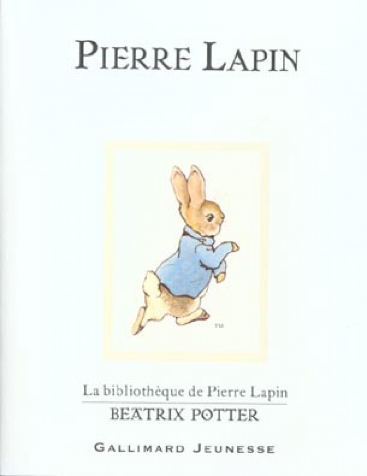 PIERRE LAPIN - POTTER BEATRIX - GALLIMARD