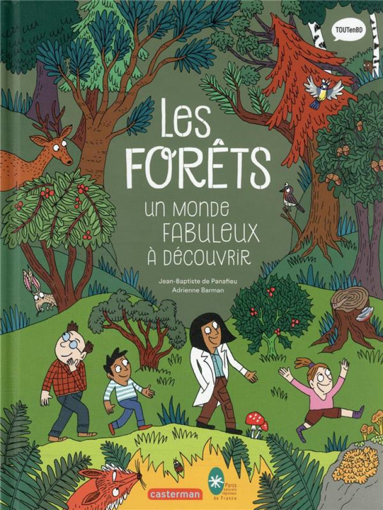 LES FORETS UN MONDE FABULEUX A DECOUVRIR - DE PANAFIEU/BARMAN - CASTERMAN