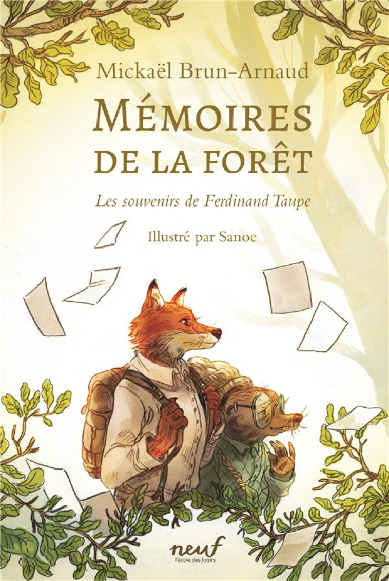 MEMOIRES DE LA FORET - LES SOUVENIRS DE FERDINAND TAUPE - BRUN-ARNAUD/SANOE - EDL