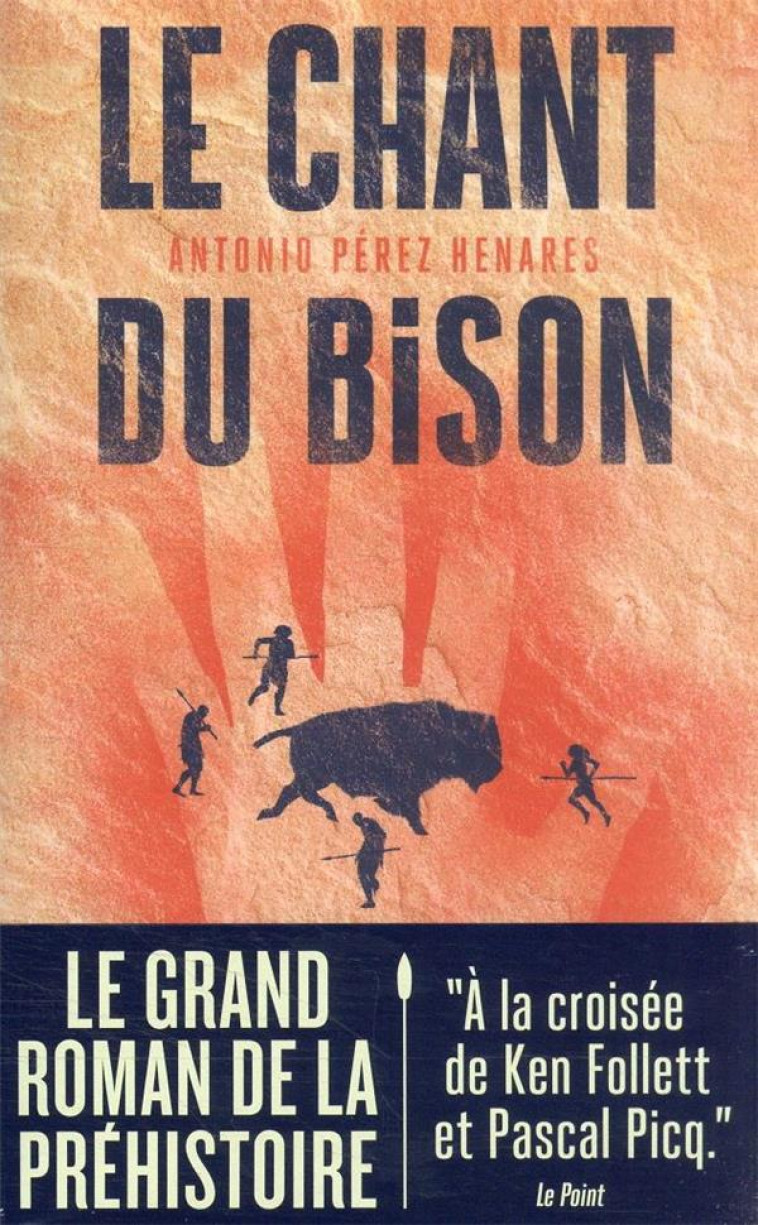 LE CHANT DU BISON - PEREZ-HENARES A. - J'AI LU