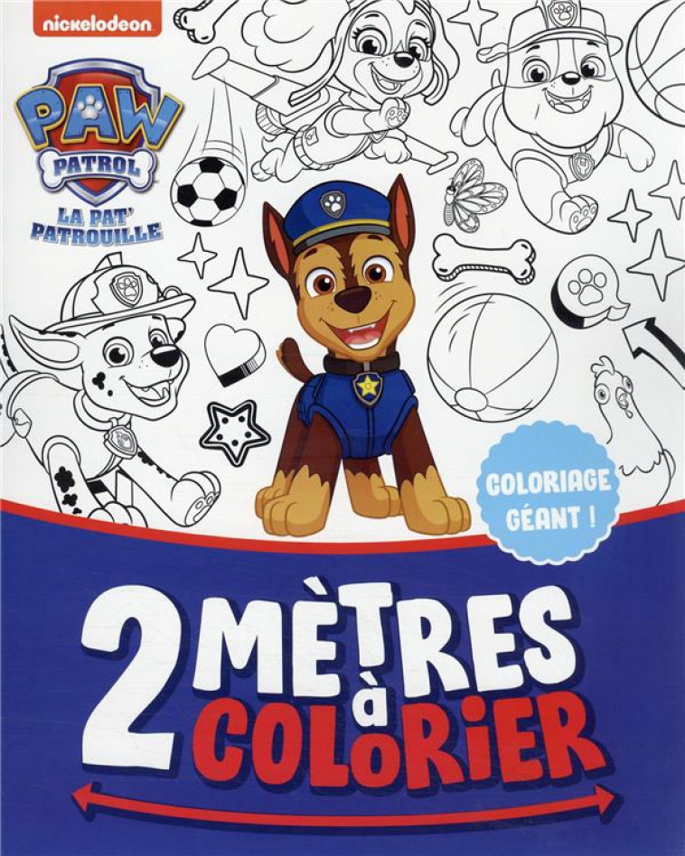 LA PAT' PATROUILLE - 2 METRES A COLORIER - XXX - HACHETTE