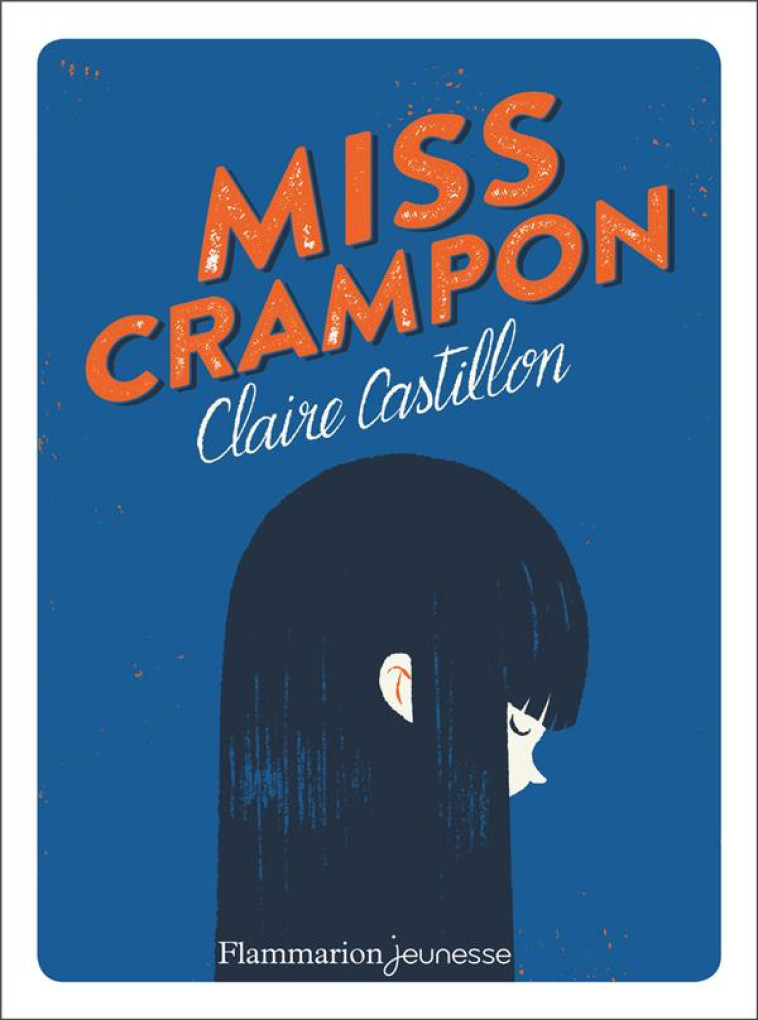 MISS CRAMPON - CASTILLON CLAIRE - FLAMMARION