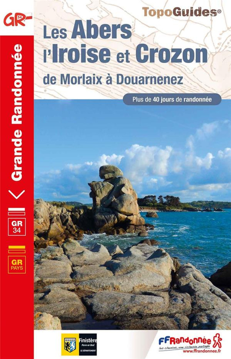 LES ABERS L'IROISE ET CROZON - DE MORLAIX A DOUARNENEZ - COLLECTIF - FFRP