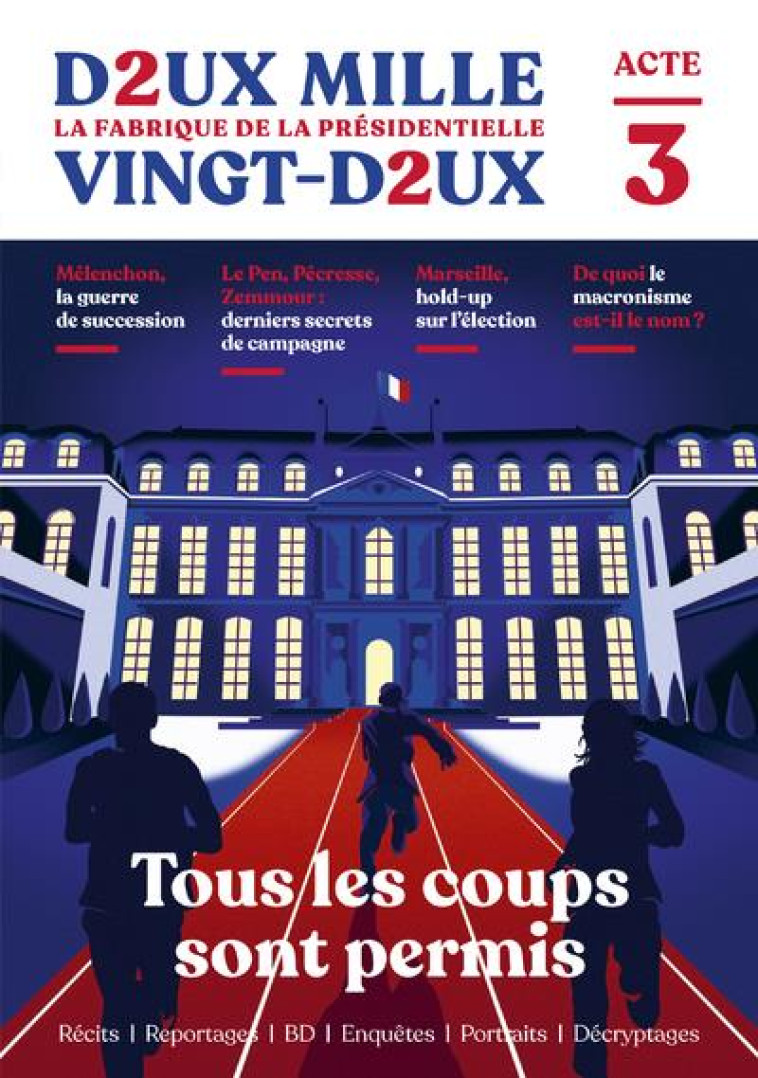 DEUX MILLE VINGT-DEUX - ACTE 3 - COLLECTIF - ROBERT LAFFONT