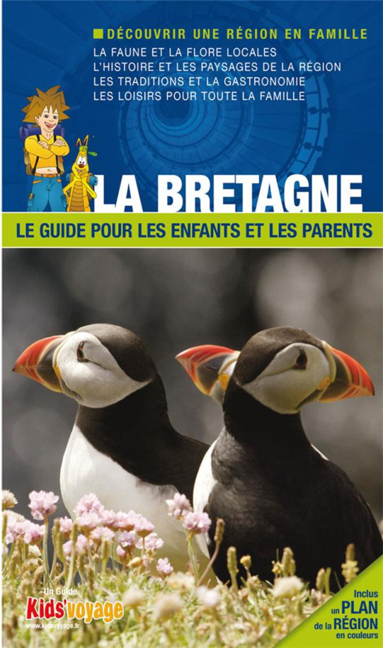 LA BRETAGNE GUIDE PR LES ENFANTS ET LES PARENTS - XXX - ITAK