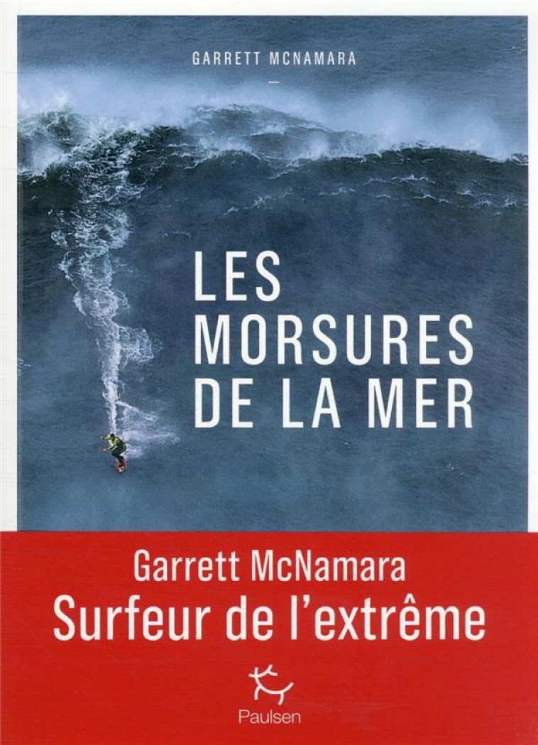 LES MORSURES DE LA MER - MCNAMARA/KARBO - PAULSEN