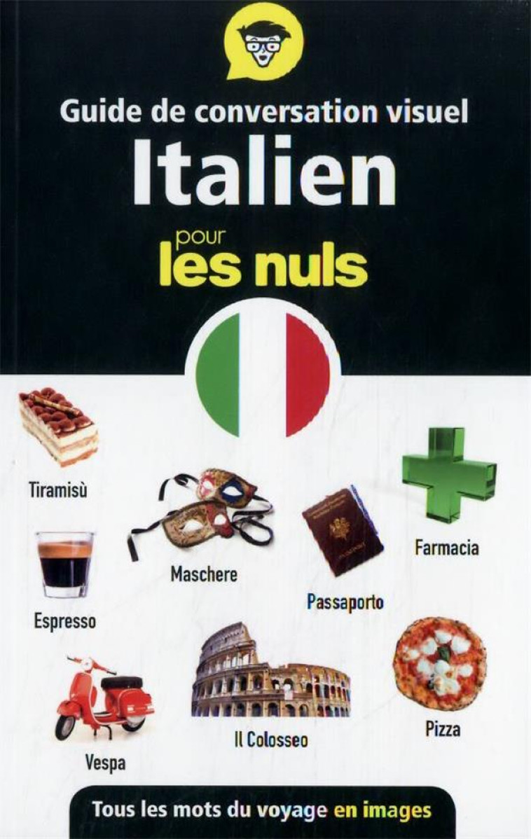 GUIDE DE CONVERSATION VISUEL ITALIEN POUR LES NULS - COLLECTIF - FIRST