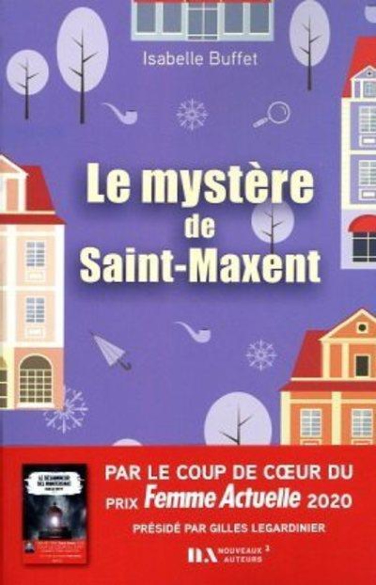 LE MYSTERE DE SAINT MAXENT - BUFFET ISABELLE - NOUVEAUX AUTEUR