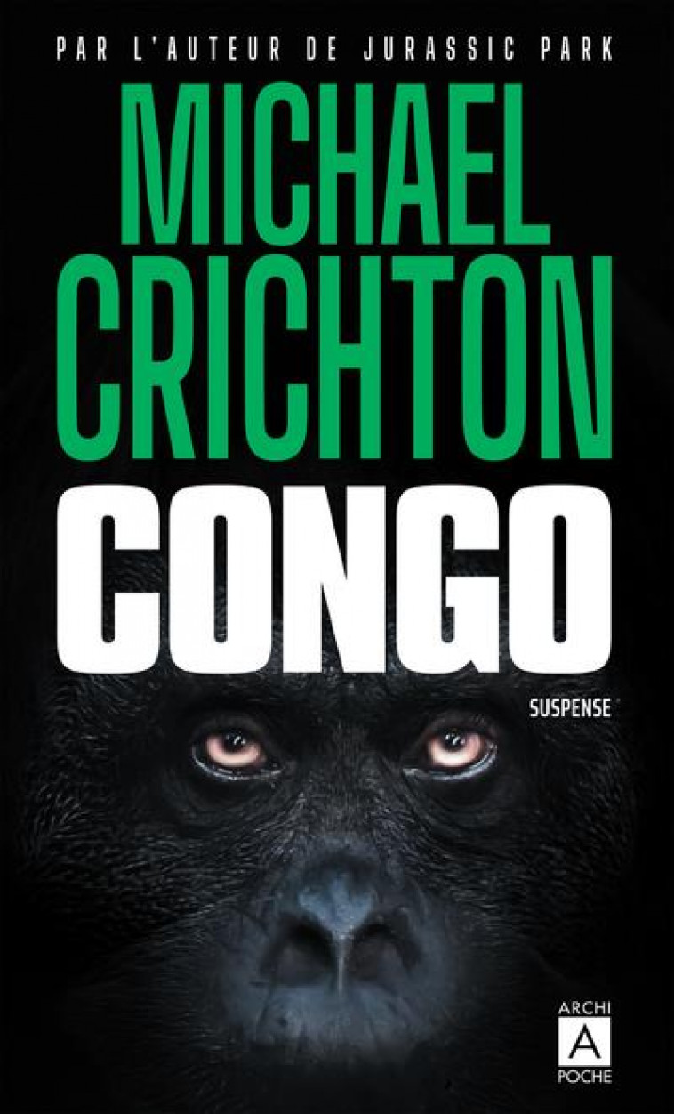CONGO - CRICHTON MICHAEL - ARCHIPOCHE