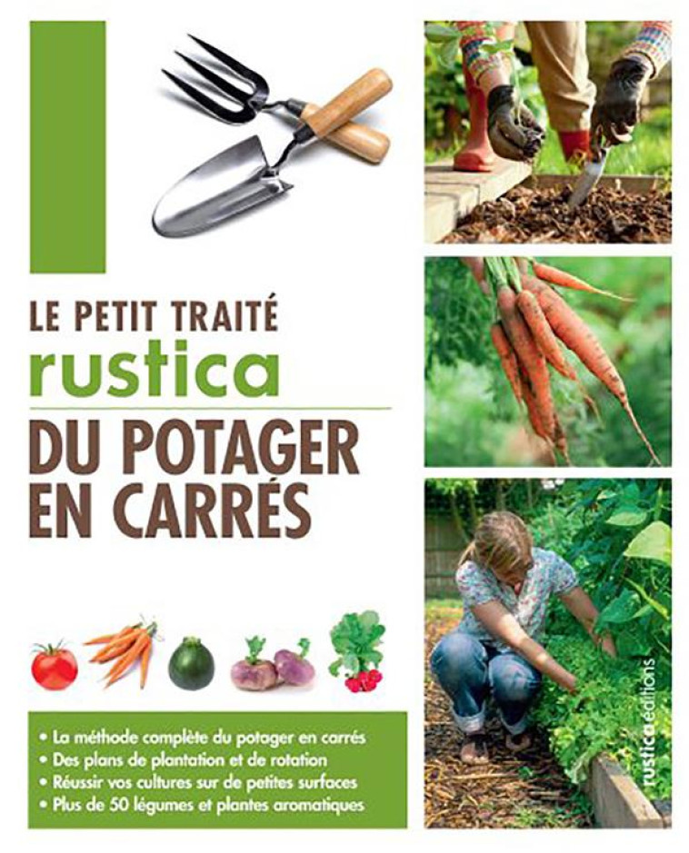 PETIT TRAITE POTAGER EN CARRES - ELGER/FONTAINE - RUSTICA