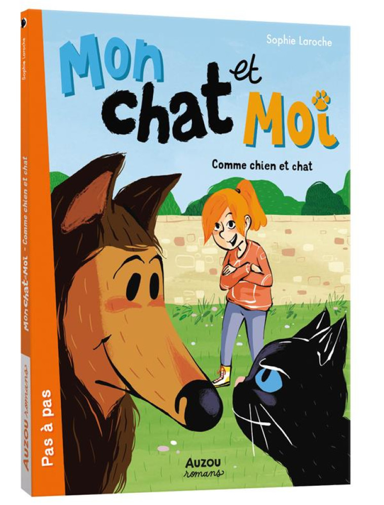 MON CHAT ET MOI TOME 3 - COMME CHIEN ET CHAT - LAROCHE PEYROUX - PHILIPPE AUZOU