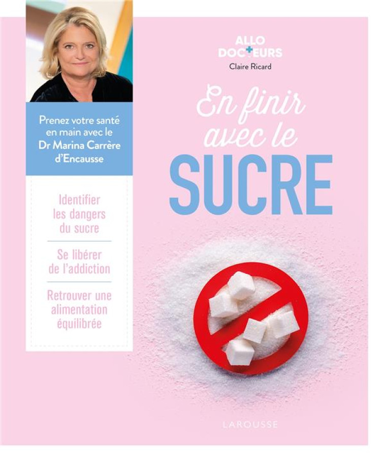 EN FINIR AVEC LE SUCRE - CARRERE D'ENCAUSSE - LAROUSSE