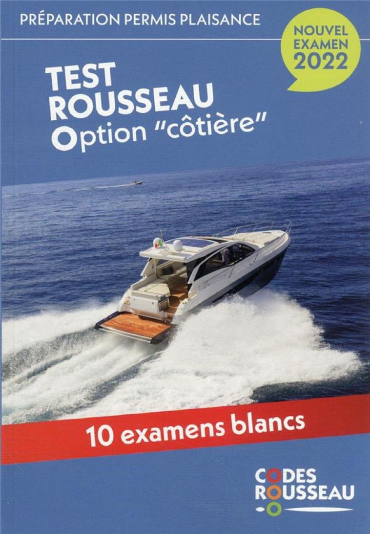 CODES ROUSSEAU - TESTS PERMIS PLAISANCE OPTION COTIERE - XXX - MICHELIN