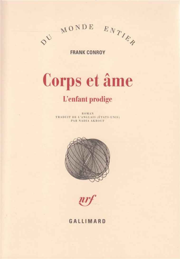 CORPS ET AME - CONROY FRANK - GALLIMARD