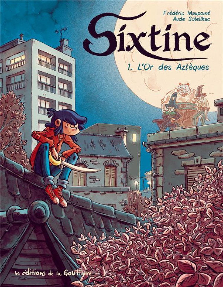 48H BD SIXTINE TOME 1 OR DES AZTEQUES - MAUPOME/SOLEILHAC - DE LA GOUTTIERE