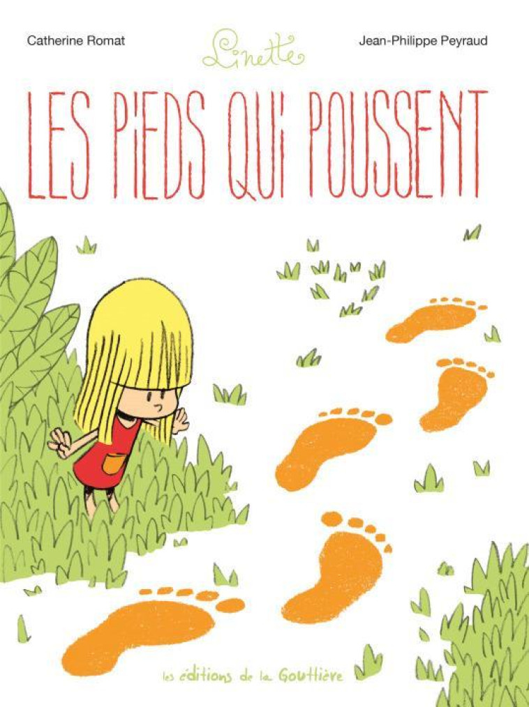 48H BD LINETTE  TOME 1 LES PIEDS QUI POUSSENT - ROMAT/PEYRAUD - DE LA GOUTTIERE