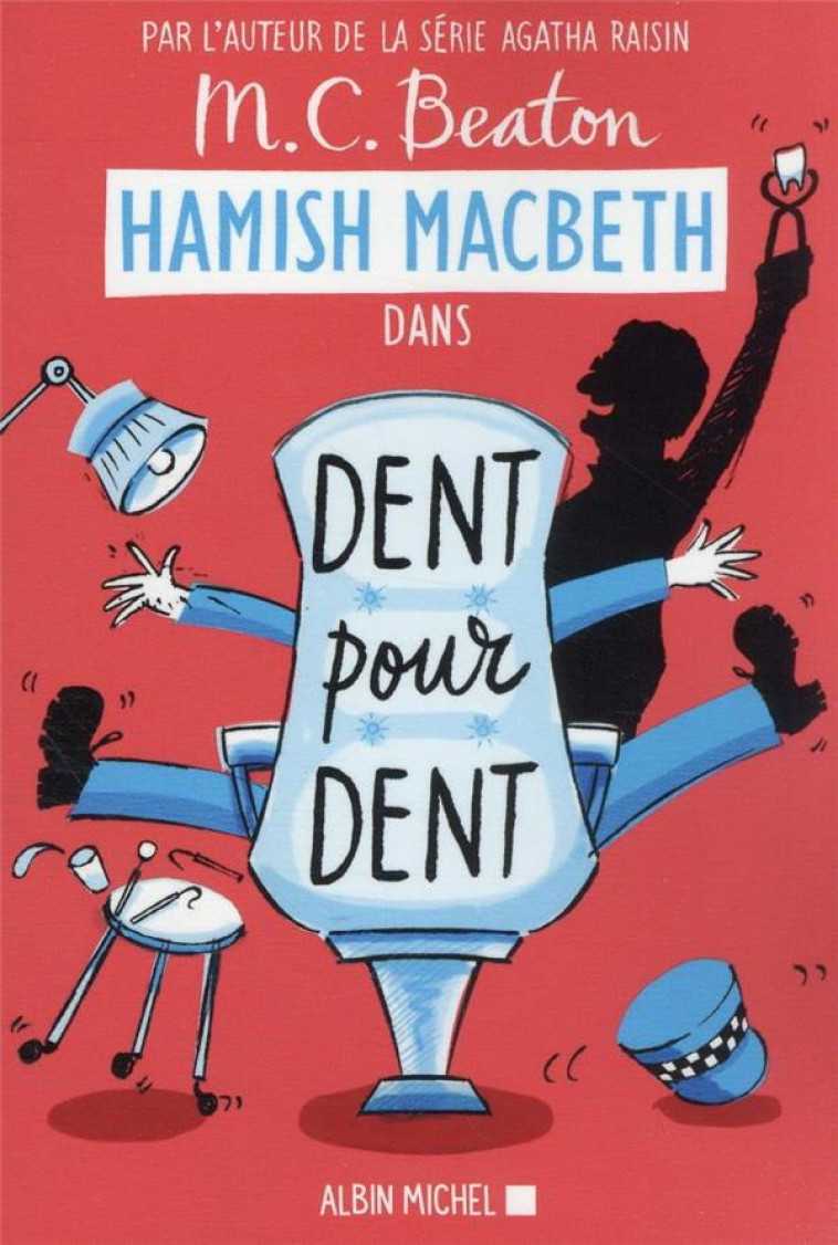 HAMISH MACBETH 13 : DENT POUR DENT - BEATON M. C. - NC