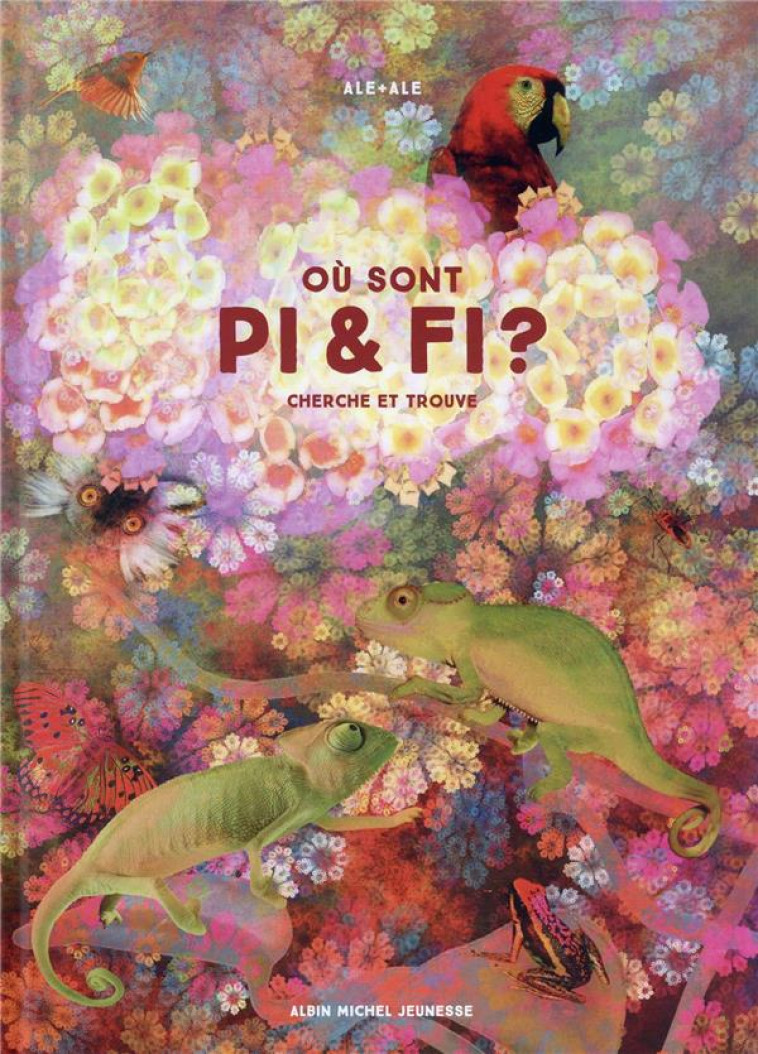 OU SONT PI ET FI ? - ALE + ALE - ALBIN MICHEL