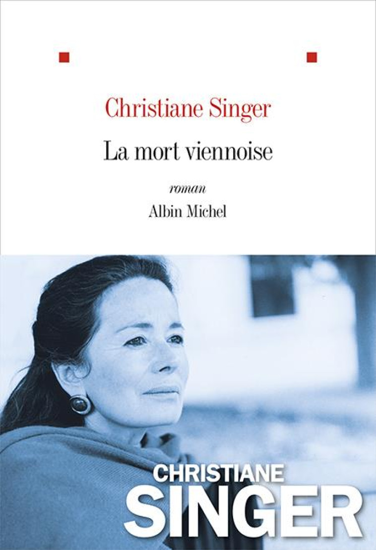 LA MORT VIENNOISE - SINGER CHRISTIANE - ALBIN MICHEL