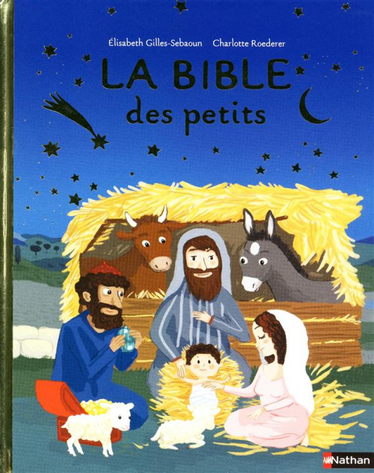 LA BIBLE DES PETITS - GILLES-SEBAOUN - NATHAN