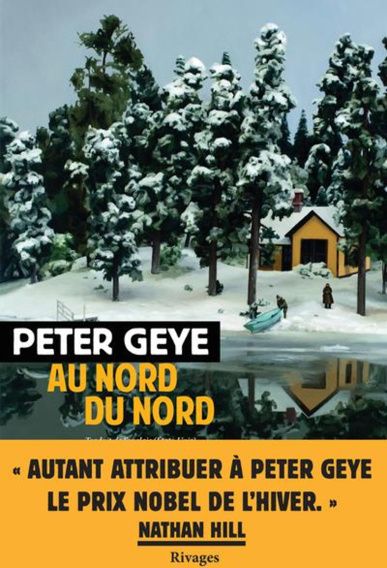 AU NORD DU NORD - GEYE PETER - Rivages