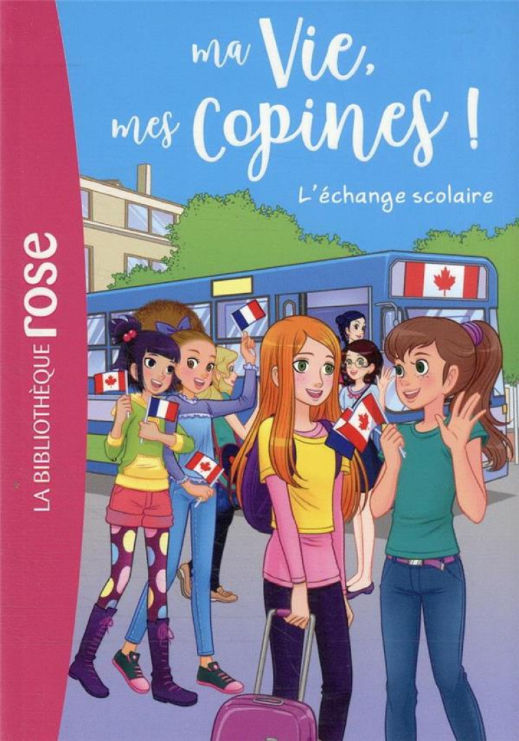 MA VIE, MES COPINES - T26 - MA VIE, MES COPINES 26 - L-ECHANGE SCOLAIRE - KALENGULA/ALBIERO - HACHETTE