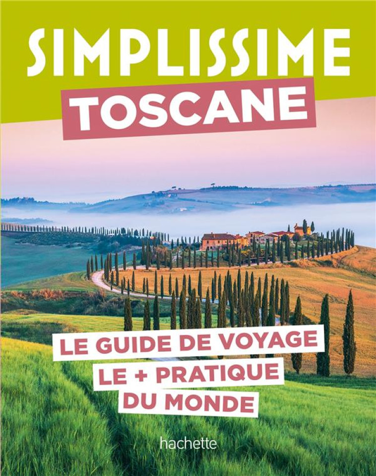 TOSCANE GUIDE SIMPLISSIME - XXX - HACHETTE