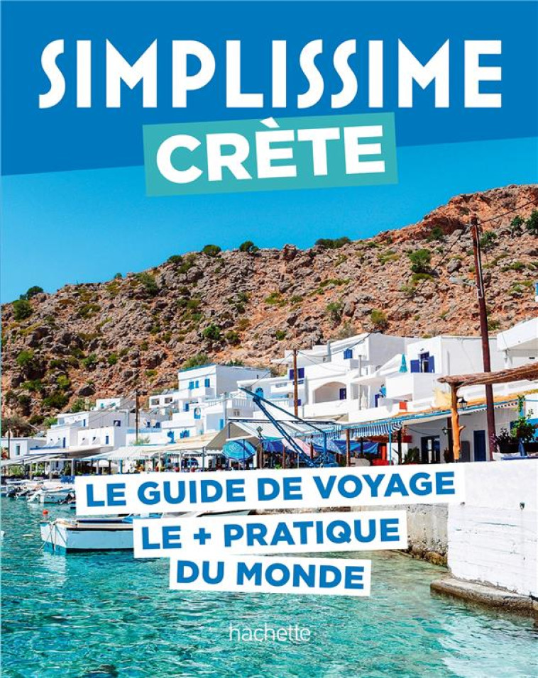 CRETE GUIDE SIMPLISSIME - XXX - HACHETTE