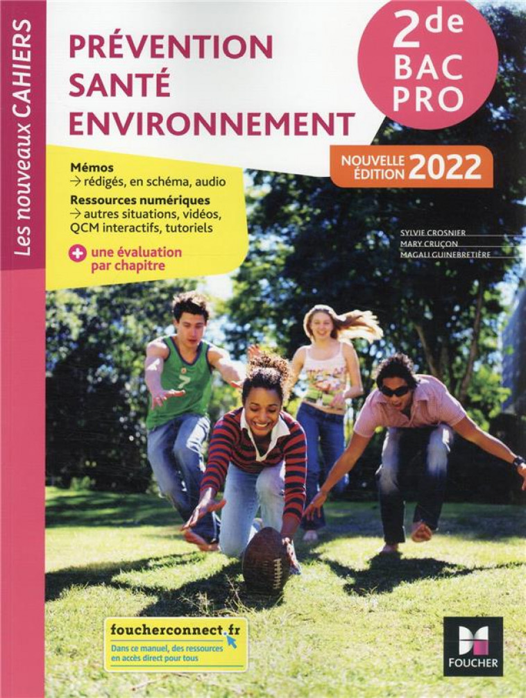 LES NOUVEAUX CAHIERS - PREVENTION SANTE ENVIRONNEMENT (PSE) 2DE BAC PRO - ED. 2022 - LIVRE ELEVE - CROSNIER/CRUCON - FOUCHER