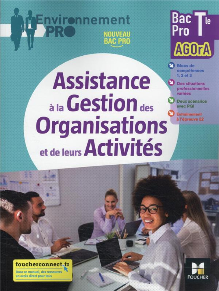 ENVIRONNEMENT PRO - AGORA - TLE BAC PRO - ED. 2022 - LIVRE ELEVE - BELOT/GUIRAO/DIRY - FOUCHER