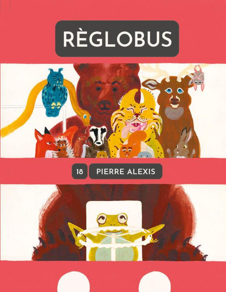 LE REGLOBUS - ALEXIS PIERRE - BOOKS ON DEMAND